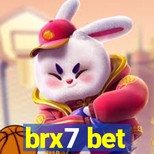 brx7 bet